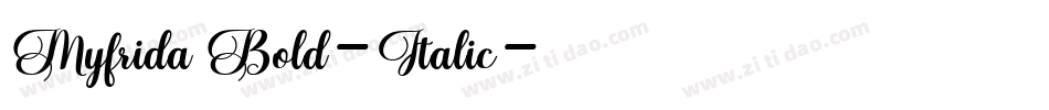 Myfrida Bold-Italic字体转换